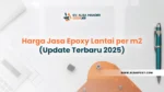 Harga Jasa Epoxy Lantai per m2 (Update Terbaru 2025)