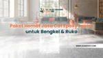Paket Hemat Jasa Cat Epoxy Lantai untuk Bengkel & Ruko