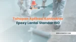 Tahapan Aplikasi Kontraktor Epoxy Lantai Standar ISO