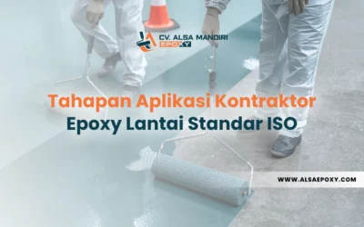 Tahapan Aplikasi Kontraktor Epoxy Lantai Standar ISO